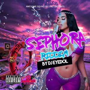 Sephora Riddim