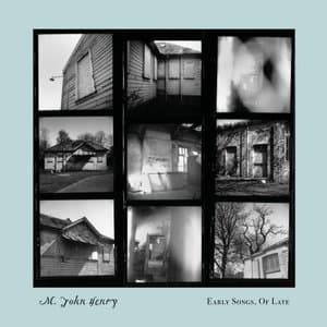 Early Songs, Of Late