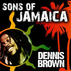 Sons Of Jamaica - Dennis Brown