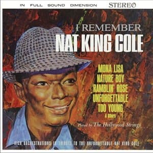 I Remember Nat King Cole (Remastered from the Original Somerset Tapes)