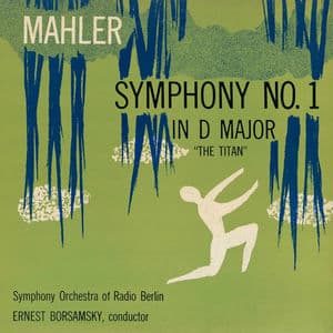 Symphony No. 1 In D Major, "The Titan"