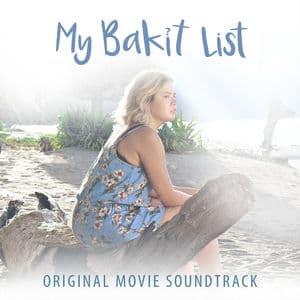 My Bakit List (Original Movie Soundtrack)