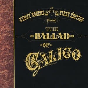 The Ballad Of Calico