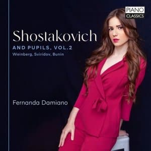 Shostakovich and Pupils, Vol. 2: Weinberg, Sviridov, Bunin