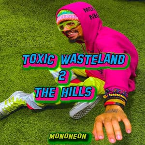 Toxic Wasteland 2: The Hills