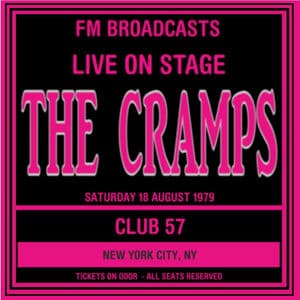 Live On Stage FM Broadcasts - Club 57 , NYC 18th August 1979