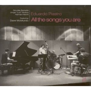 Piastro, Eduardo: All the Songs You Are