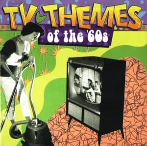 TV Themes Of The 60s