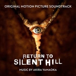 Return to Silent Hill (Original Motion Picture Soundtrack)