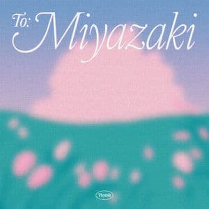 To: Miyazaki