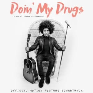 Doin my Drugs (Official Motion Picture Soundtrack)