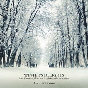 Winters Delights - Early Christmas Music and Carols from the British Isles