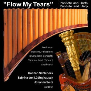 Flow my Tears - Panflöte und Harfe
