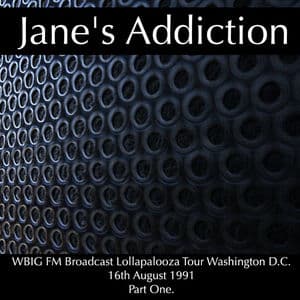 Janes Addiction - WBIG FM Broadcast Lollapalooza Tour Lake Fairfax Park Washington D.C. 16th August 1991.