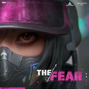 THE FEAR (feat. Charlotte Churchman) [Delta Force x Arknights]