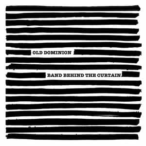 Old Dominion: Band Behind the Curtain