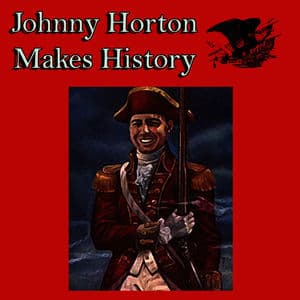 Johnny Horton Makes History