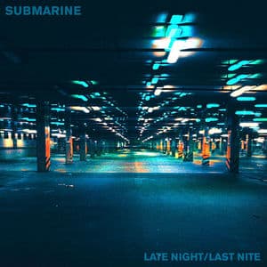 Late Night / Last Nite