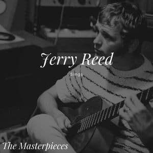 Jerry Reed Sings - The Masterpieces