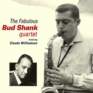 The Fabulous Bud Shank Quartet
