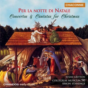 Per la Notte di Natale - Concertos and Cantatas for Christmas