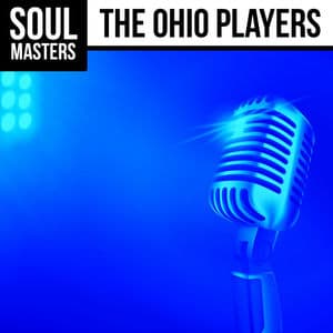 Soul Masters: The Ohio Players