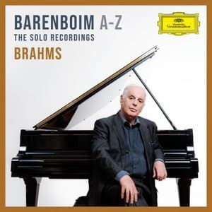 Barenboim A-Z: Brahms (The Solo Recordings on Deutsche Grammophon)