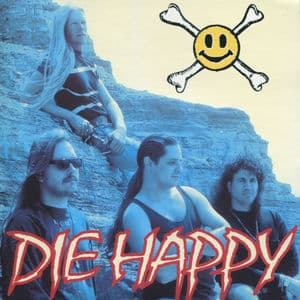 Die Happy (Remastered)
