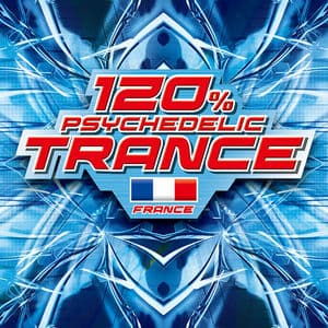 120%PSYCHEDELIC TRANCE~FRANCE