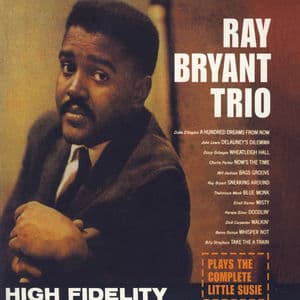 Ray Bryant Trio Plays the Complete Little Susie