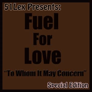 51 Lex Presents: To Whom It May Concern