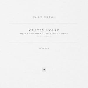 Second Suite for Military Band in F Major, Op. 28, No. 2 (Arr. Deutsch for Organ)