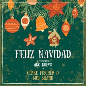 Feliz Navidad y próspero Año Nuevo de Clare Fischer & Bud Shank