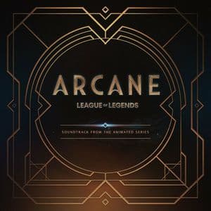 Arcane League of Legends (Soundtrack from the Animated Series)