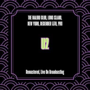 The Malibu Club, Long Island, New York, December 13th, 1981 (Remastered, Live On Broadcasting)