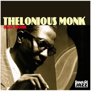 Thelonious Monk: Blue Monk