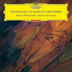 Strawinsky: Le Sacre Du Printemps