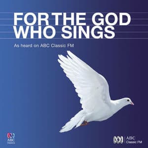 For the God Who Sings
