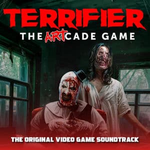 Terrifier the Artcade Game (The Original Videogame Soundtrack)