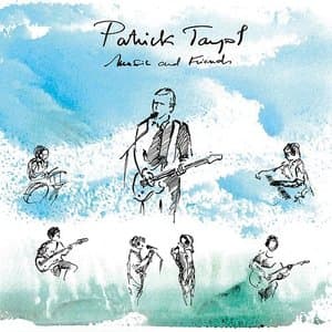 Patrick Tayol, Music and Friends