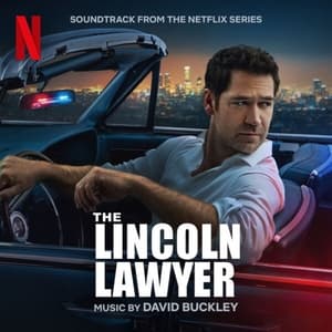 The Lincoln Lawyer (Soundtrack from the Netflix Series)