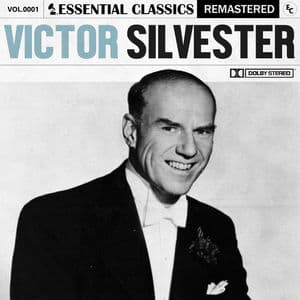 Essential Classics, Vol. 1: Victor Silvester