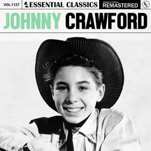 Essential Classics, Vol. 1127: Johnny Crawford