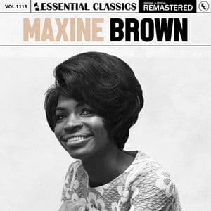 Essential Classics, Vol. 1115: Maxine Brown
