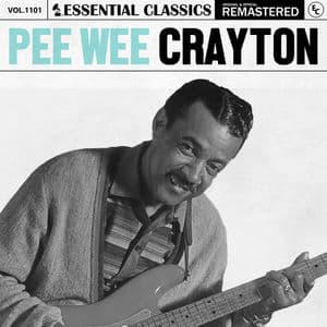 Essential Classics, Vol. 1101: Pee Wee Crayton