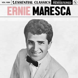 Essential Classics, Vol. 1080: Ernie Maresca