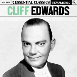 Essential Classics, Vol. 678: Cliff Edwards
