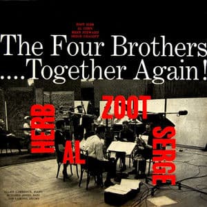 The Four Brothers... Together Again