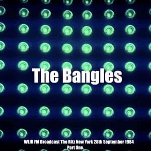 The Bangles - WLIR FM Broadcast The Ritz New York 28th September 1984 Part One.