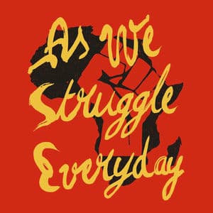 As We Struggle Everyday